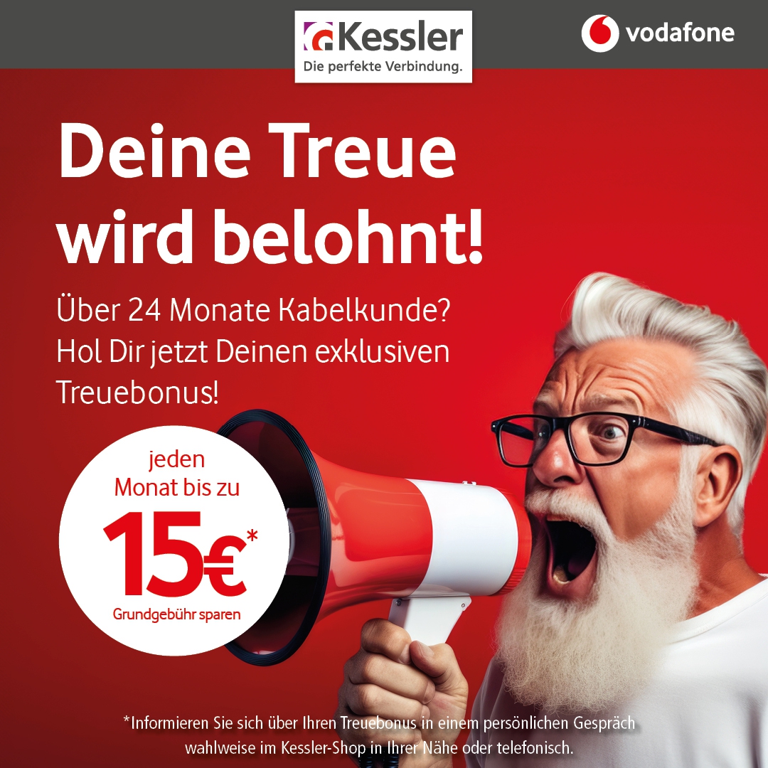 Vodafone Cable: deine Treue wird belohnt!